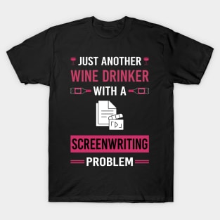 Wine Drinker Screenwriting Screenwriter T-Shirt